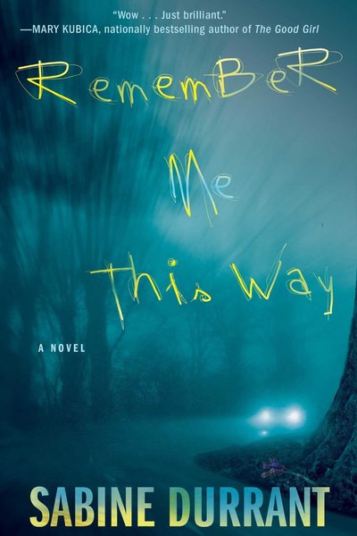Remember Me This Way