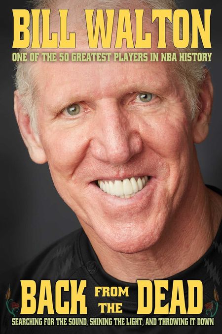 Back from the Dead by Bill Walton