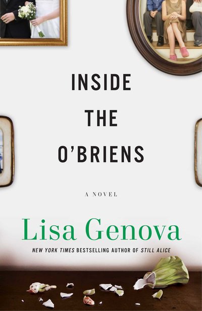 Inside The O'Briens by Lisa Genova