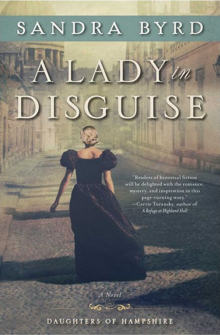 A Lady in Disguise by Sandra Byrd