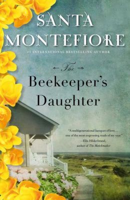 The Beekeeper's Daughter by Santa Montefiore