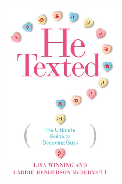 He Texted by Lisa Winning