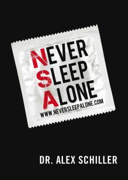 Never Sleep Alone by Alex Schiller