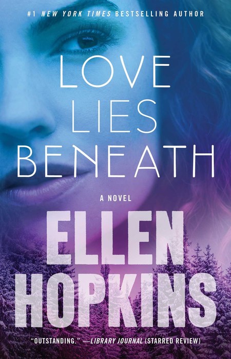 Love Lies Beneath by Ellen Hopkins