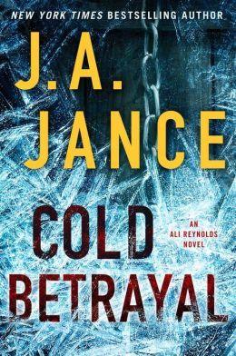 Cold Betrayal by J.A. Jance