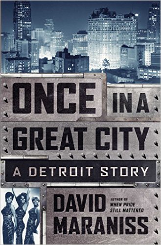 Once in a Great City by David Maraniss