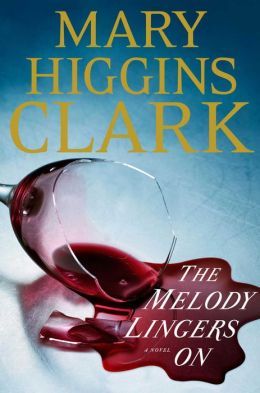 The Melody Lingers On by Mary Higgins Clark
