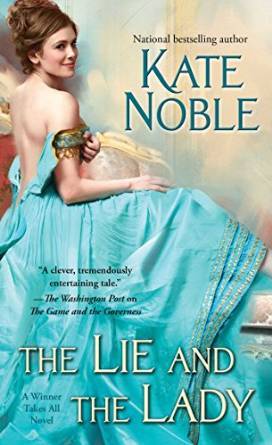 The Lie and the Lady by Kate Noble
