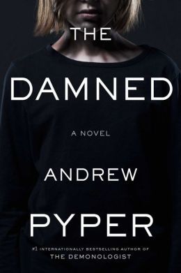 The Damned by Andrew Pyper