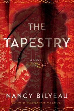 The Tapestry by Nancy Bilyeau