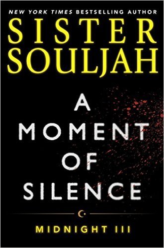 A Moment of Silence by Sister Souljah