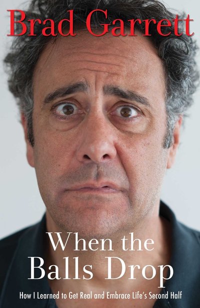 When the Balls Drop by Brad Garrett