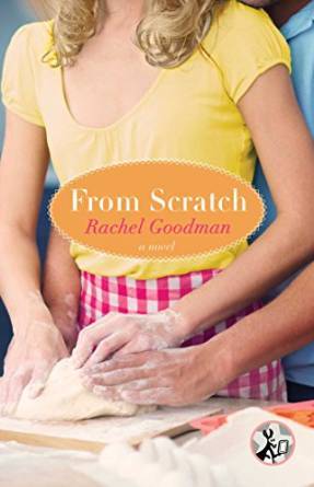 From Scratch by Rachel Goodman