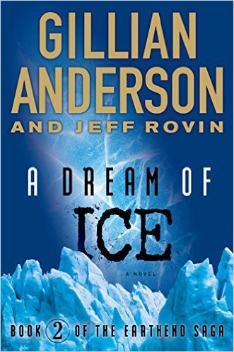 A Dream of Ice by Gillian Anderson