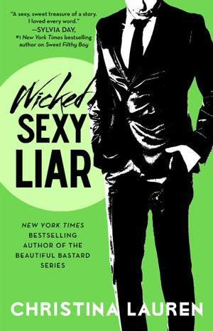 Wicked Sexy Liar by Christina Lauren