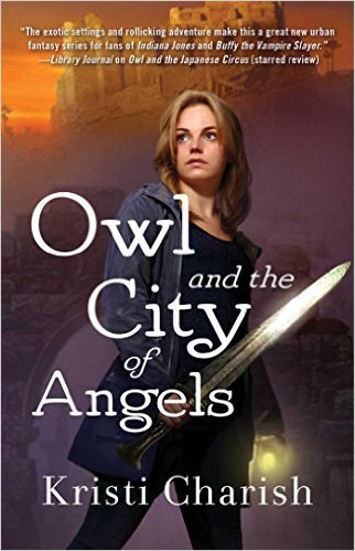 Owl and the City of Angels by Kristi Charish