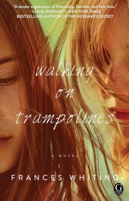 Walking on Trampolines by Frances Whiting