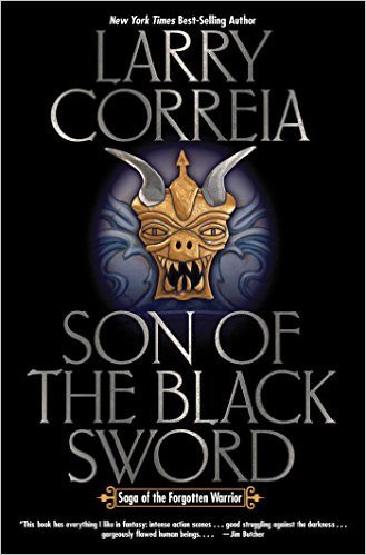 Son of the Black Sword by Larry Correia