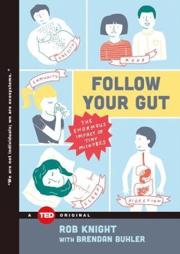 Follow Your Gut by Rob Knight