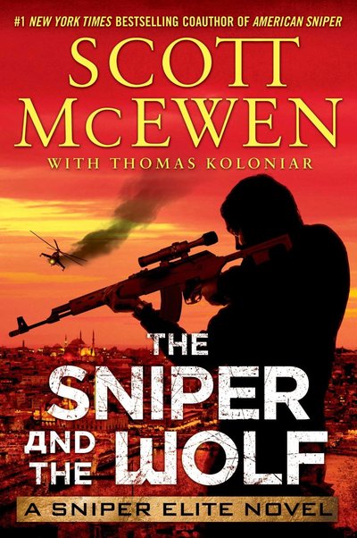 The Sniper and the Wolf by Scott McEwen