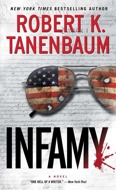 Infamy by Robert K. Tanenbaum