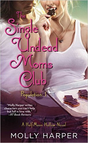 The Single Undead Moms Club by Molly Harper