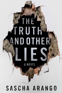 The Truth and Other Lies by Sascha Arango