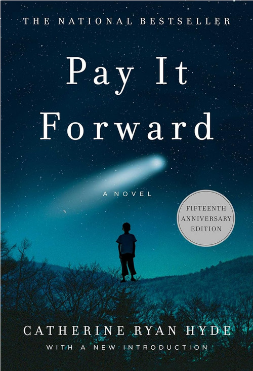 Pay It Forward by Catherine Ryan Hyde