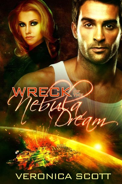 Wreck of the Nebula Dream by Veronica Scott