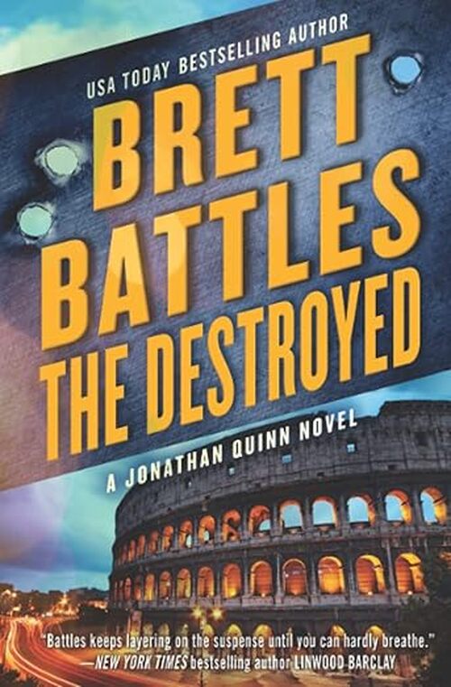 The Destroyed by Brett Battles