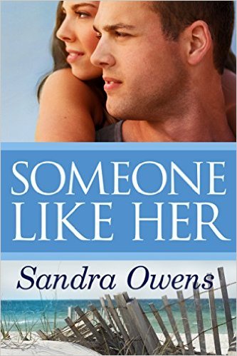 Someone Like Her by Sandra Owens