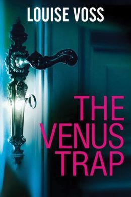 The Venus Trap by Louise Voss