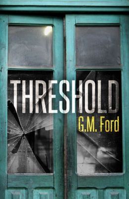 Threshold by G.M. Ford