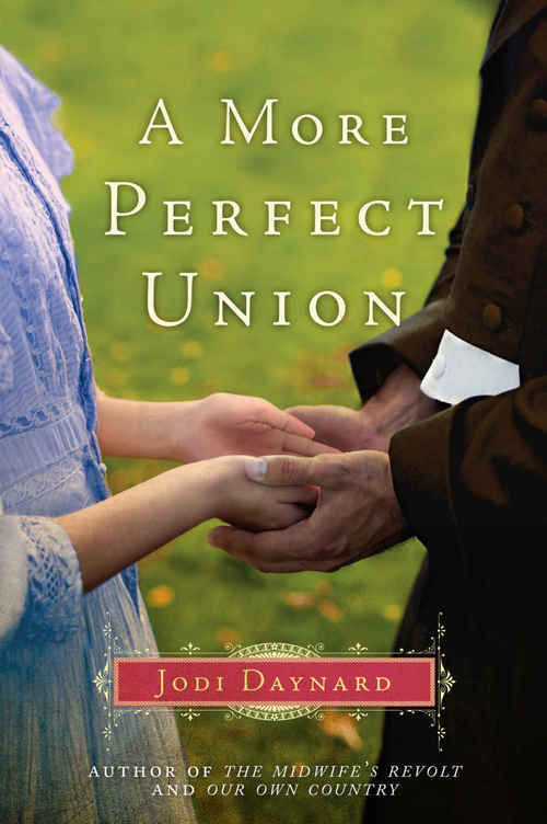 A More Perfect Union by Jodi Daynard