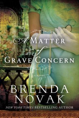 A Matter of Grave Concern by Brenda Novak