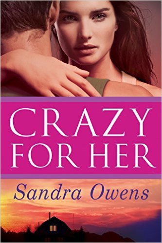 Crazy for Her by Sandra Owens