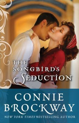 The Songbird's Seduction by Connie Brockway
