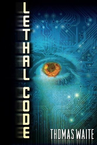 Lethal Code by Thomas Waite