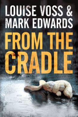 From the Cradle by Mark Edwards