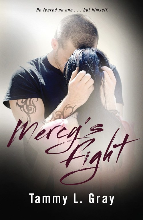 Mercy's Fight by Tammy L. Gray
