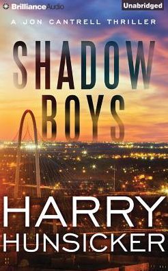 Shadow Boys by Harry Hunsicker