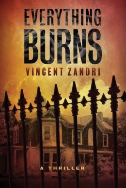 Everything Burns by Vincent Zandri