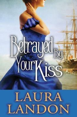 Betrayed by Laura Landon