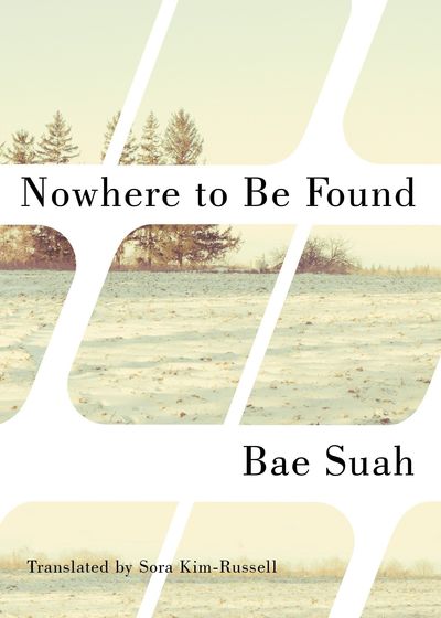 Nowhere to Be Found by Bae Suah