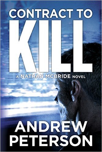 Contract to Kill by Andrew Peterson