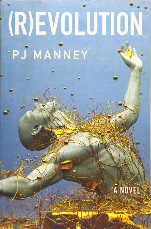 (R)Evolution by P.J. Manney