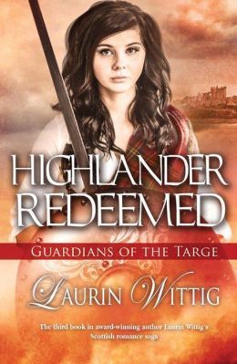 Highlander Redeemed by Laurin Wittig