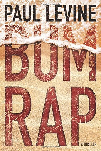 Bum Rap by Paul Levine