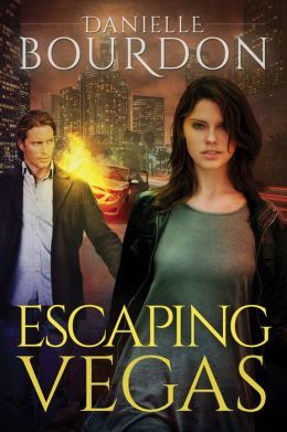 Escaping Vegas by Danielle Bourdon