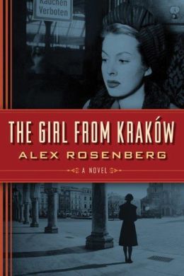 The Girl from Krakow by Alex Rosenberg